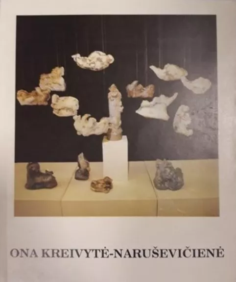 Ona Kreivytė - Naruševičienė - Algirdas Laucius, knyga