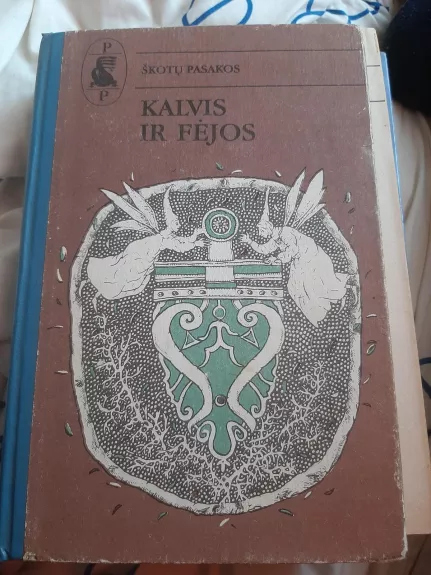 Kalvis ir fėjos - Autorių Kolektyvas, knyga