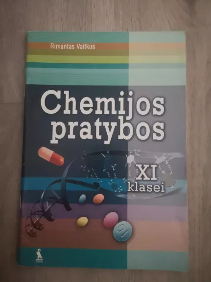 Chemijos pratybos XI klasei - Rimantas Vaitkus, knyga 1