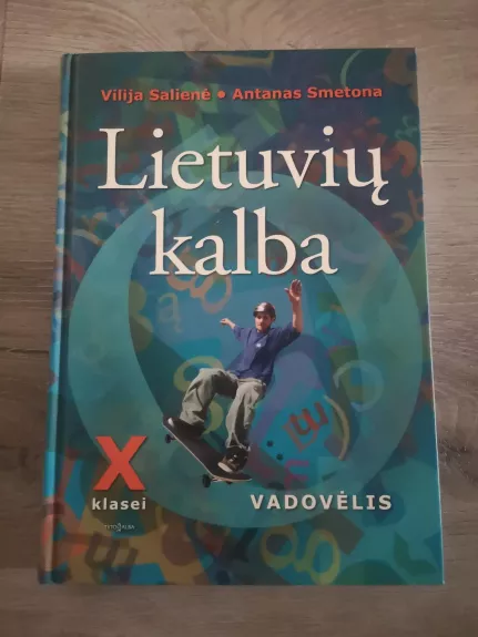Lietuvių kalba X kl. vadovėlis - Vilija Salienė, knyga 1