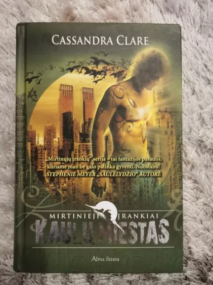 Mirtinieji įrankiai/ Kaulų miestas - clare cassandra, knyga