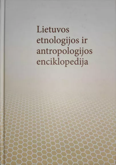 Lietuvos etnologijos ir antropologijos enciklopedija