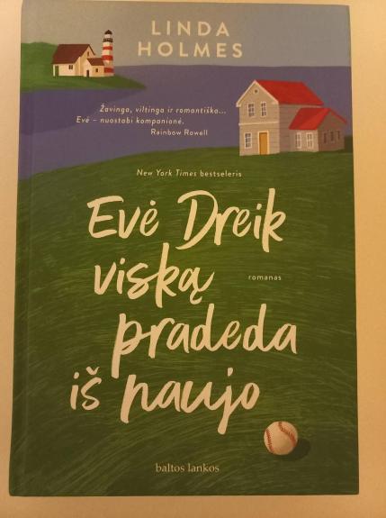 Evė Dreik viską pradeda iš naujo