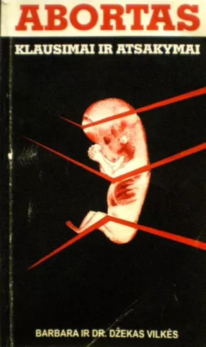 Abortas: klausimai ir atsakymai - Barbara Vilkės, Džekas  Vilkės, knyga