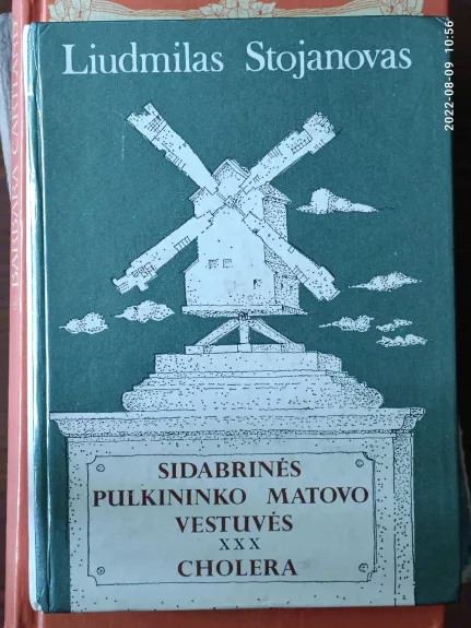 Sidabrinės pulkininko Matovo vestuvės. Cholera - Liudmilas Stojanovas, knyga