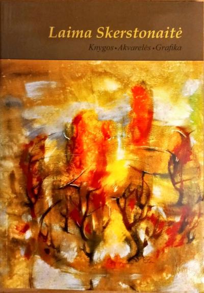 Laima Skerstonaitė: knygos, akvarelės, grafika