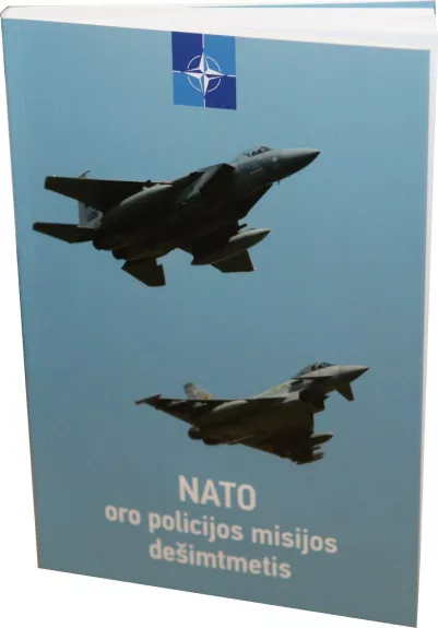 NATO oro policijos misijos dešimtmetis