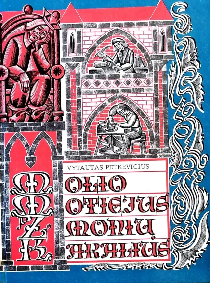 Molio Motiejus-žmonių karalius - Vytautas Petkevičius, knyga