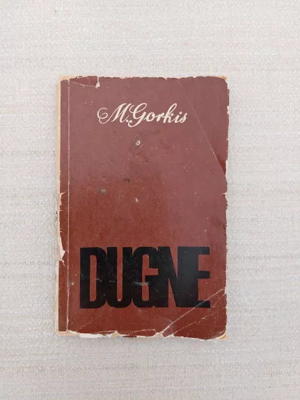 Dugne - Maksimas Gorkis, knyga