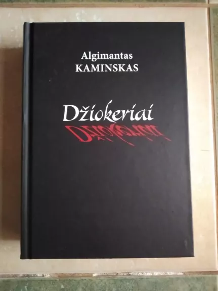 Džiokeriai - Algimantas Kaminskas, knyga