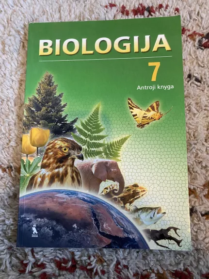 Biologija. Vadovėlis VII klasei. Antroji knyga