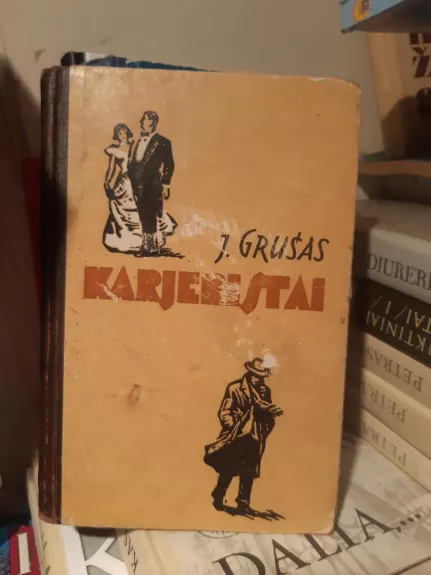 karjeristai - Juozas Grušas, knyga