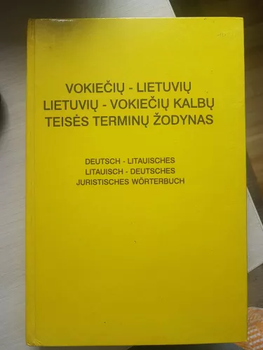 Vokiečių–lietuvių lietuvių–vokiečių kalbų teisės terminų žodynas - E. Volungevičienė, knyga