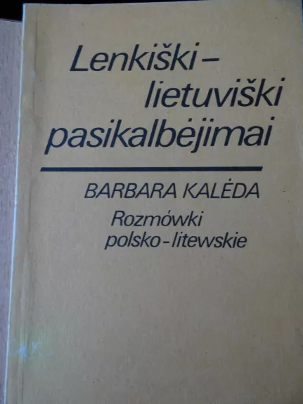 Lenkiški-lietuviški pasikalbėjimai - Barbara Kalėda, knyga