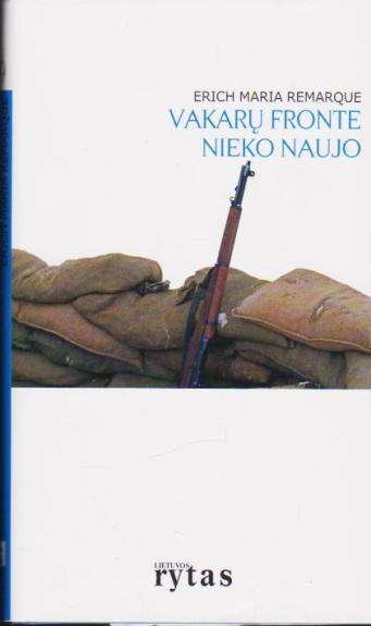 Vakarų fronte nieko naujo - Erich Maria Remarque, knyga