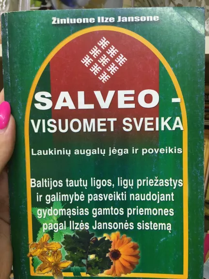 Salveo - visuomet sveika - Ilzė Jansonė, knyga