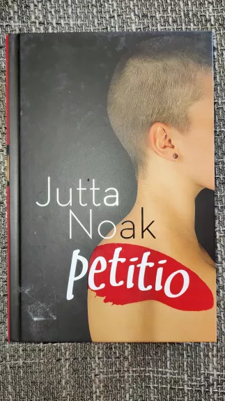 Petitio - Jutta Noak, knyga 1