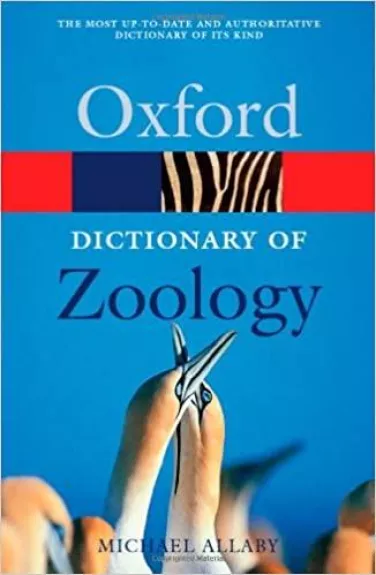 Oxford dictionary of zoology - Zoologijos žodynas - Michael Allaby, knyga