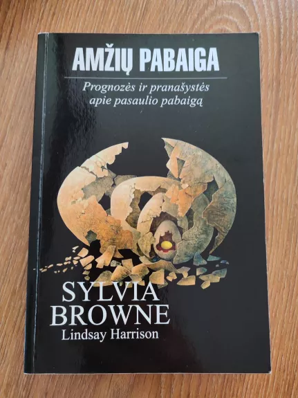 Amžių pabaiga - Sylvia Browne, knyga