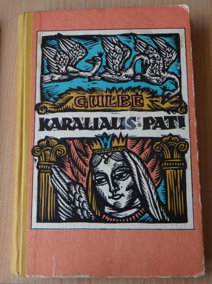 Gulbė karaliaus pati - Autorių Kolektyvas, knyga