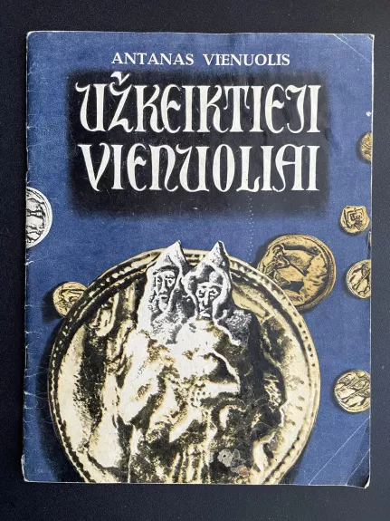 Užkeiktieji vienuoliai - Antanas Vienuolis, knyga