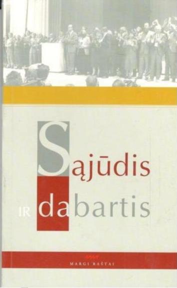 Sąjūdis ir dabartis