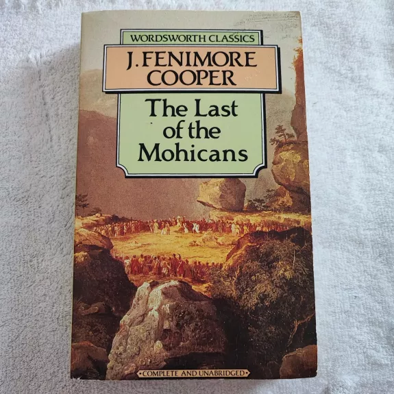 The Last of the Mohicans - J. Fenimore Cooper, knyga 1