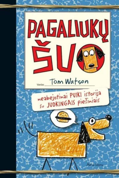 Pagaliukų šuo - Tom Watson, knyga