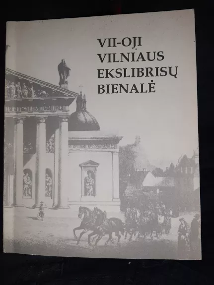 .VII-oji Vilniaus ekslibrisų bienalė: katalogas - V. Jucys, knyga