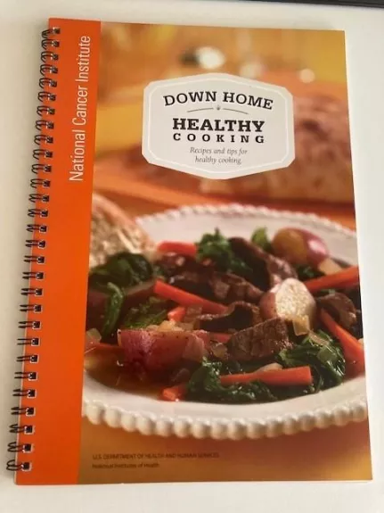 Healthy cooking. Down home - Autorių Kolektyvas, knyga