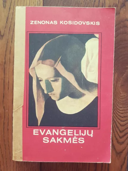 Evangelijų sakmės - Zenonas Kosidovskis, knyga