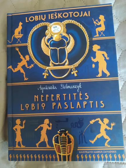 Nefertitės lobio paslaptis - Agnieszka Stelmaszyk, knyga
