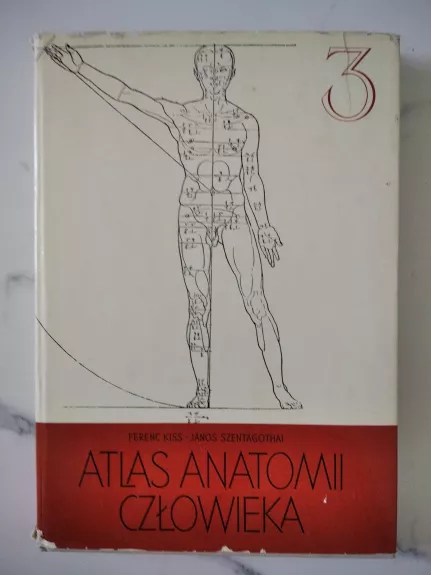 Atlas Anatomii Czlowieka 1-3 - Ferenc Kiss, knyga 1