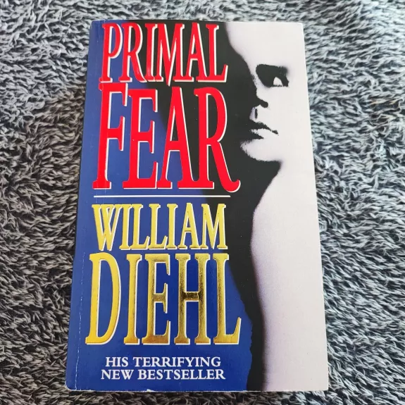 Primal Fear - Diehl William, knyga 1