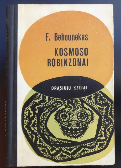 Kosmoso robinzonai - F. Behounekas, knyga