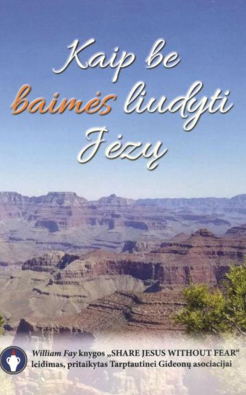 Kaip be baimės liudyti Jėzų