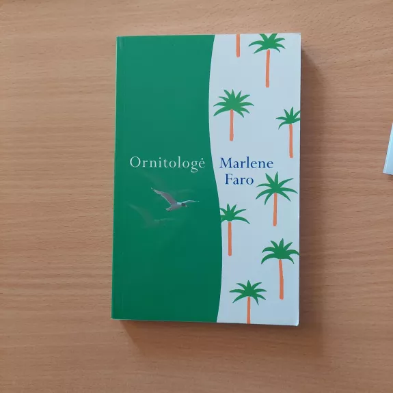 Ornitologė - Marlene Faro, knyga