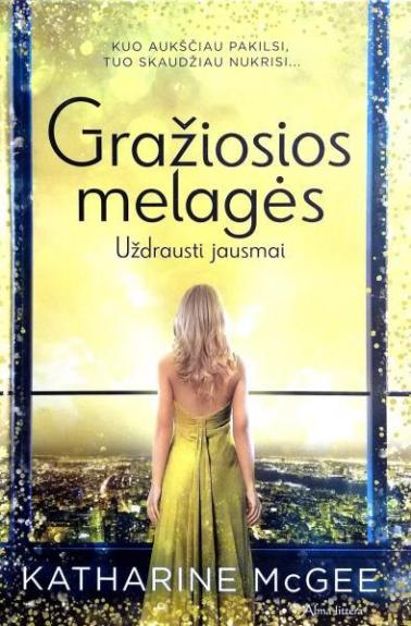 Gražiosios melagės. Uždrausti jausmai