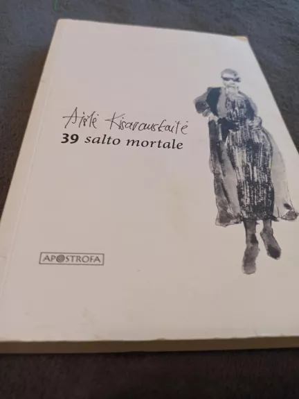 39 salto mortale - Aistė Kisarauskaitė, knyga