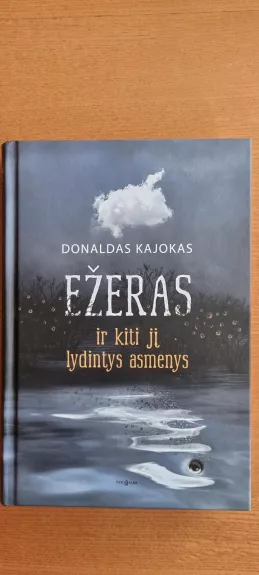 Ežeras ir kiti jį lydintys asmenys