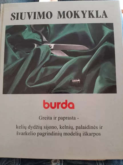 Siuvimo mokykla Burda - Autorių Kolektyvas, knyga