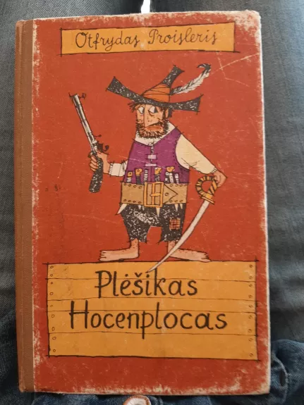 Plėšikas Hocenplocas - Otfrydas Proisleris, knyga