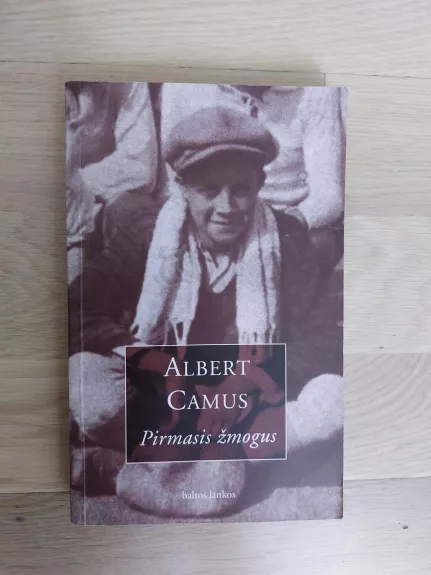 Pirmasis žmogus - Albert Camus, knyga