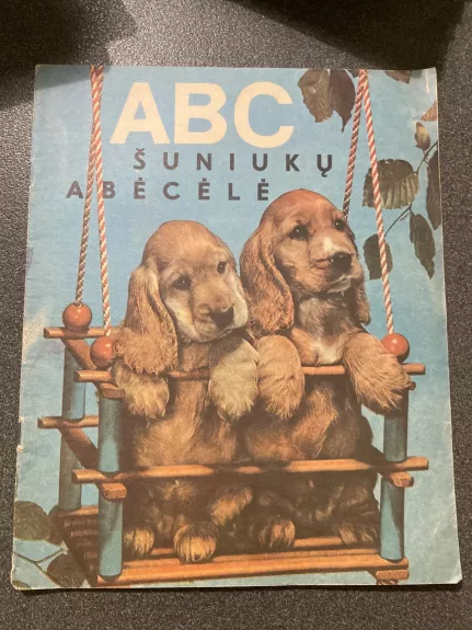 ABC šuniukų abėcėlė - Autorių Kolektyvas, knyga