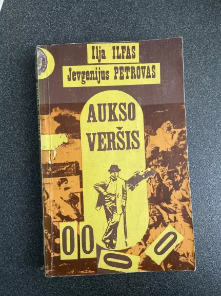 Aukso veršis - J. Petrovas, I.  Ilfas, knyga