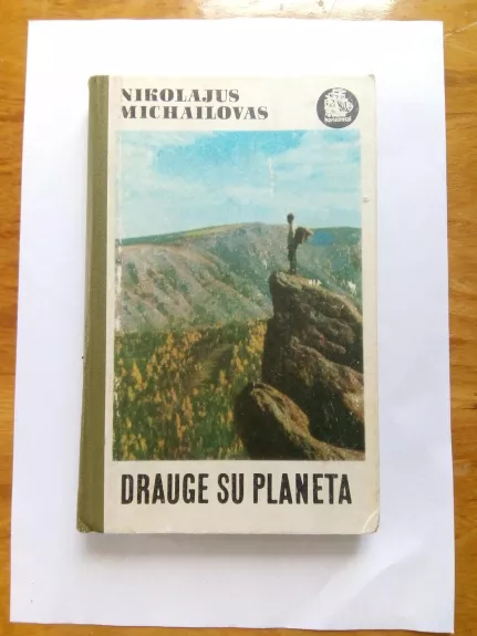 Drauge su planeta - Nikolajus Michailovas, knyga