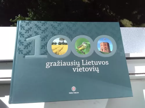 1000 gražiausių Lietuvos vietovių: fotografijų albumas
