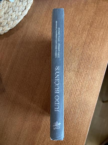 Judo bučinys: valdovo išdavystės samprata Lietuvoje