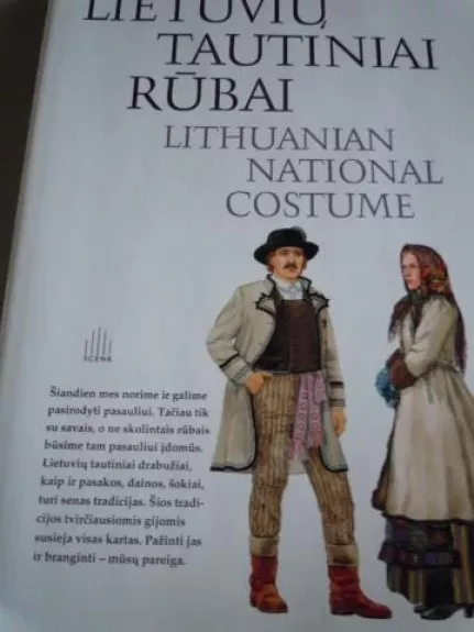 Lietuvių tautiniai rūbai. Lithuanian National Costume - Vida Kulikauskienė, knyga 1
