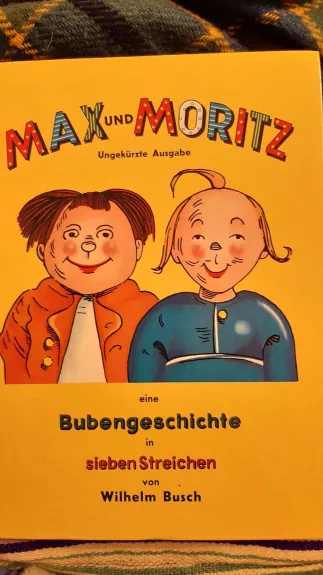 Max und Moritz - Wilhelm Busch, knyga 1
